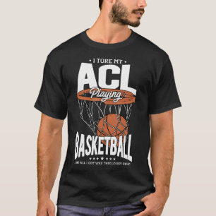 Acl Surgery Recovery Knee Surgery Support Basketba T-Shirt