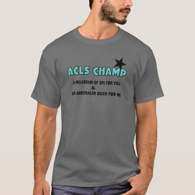 ACLS Champ T-Shirt (Front)