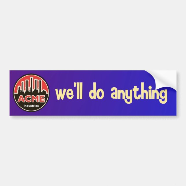 acme industries bumper sticker (Front)