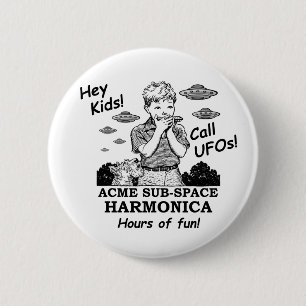 Acme Sub-Space Harmonica (Calls UFOs) 6 Cm Round Badge