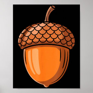 Acorn Shirt Adult Men Women Kids Brown Oaknut Cost Poster
