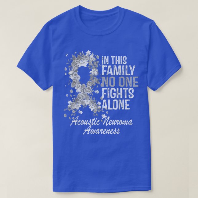 Acoustic Neuroma Awareness Shirt Flower Awareness  (Design Front)