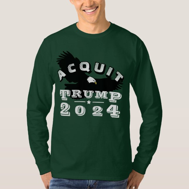 Acquit TRUMP 2024 T-Shirt (Front)