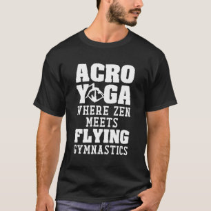 Acro Yoga Exercise Gymnastic Acrobatics Tumbling T-Shirt