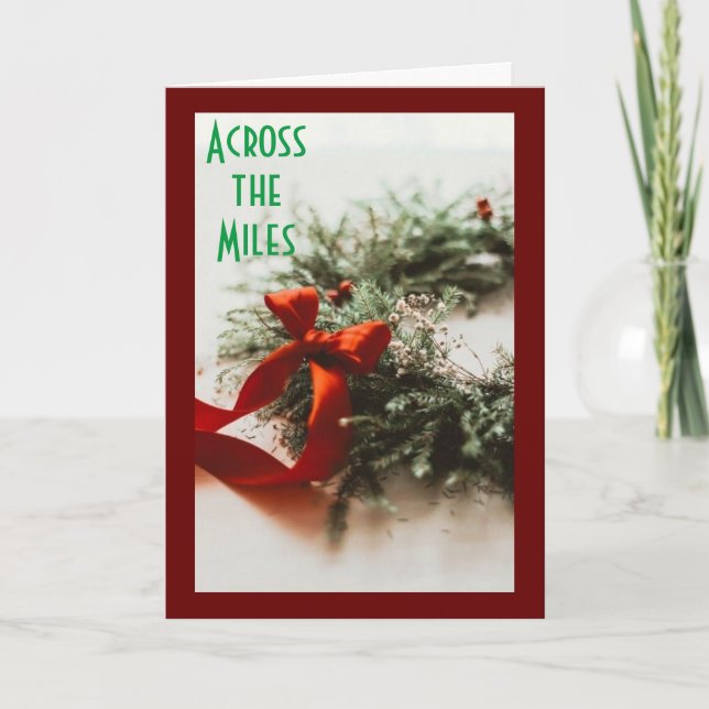 *ACROSS THE MILES* AT CHRISTMAS WISH YOU HAPPINESS HOLIDAY CARD (Front)
