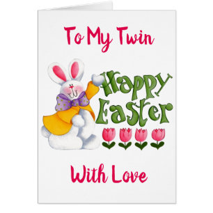 ***ACROSS THE MILES*** AT EASTER TO MY ***TWIN***