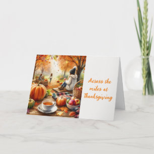 Across the Miles at Thanksgiving Holiday Card