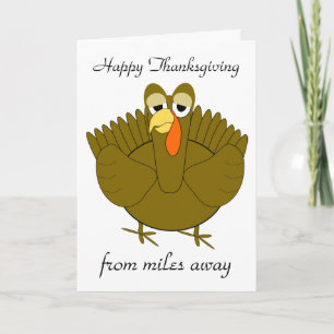 Across The Miles Turkey Happy Thanksgiving Card