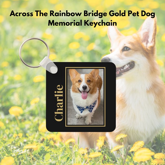 Across The Rainbow Bridge Gold Pet Dog Memorial Key Ring (Creator Uploaded)