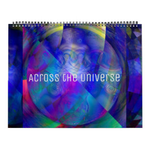 Across the Universe Abstract Art   Calendar