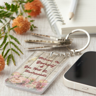 Acrylic Key Chain Roses Believe In Yourself 