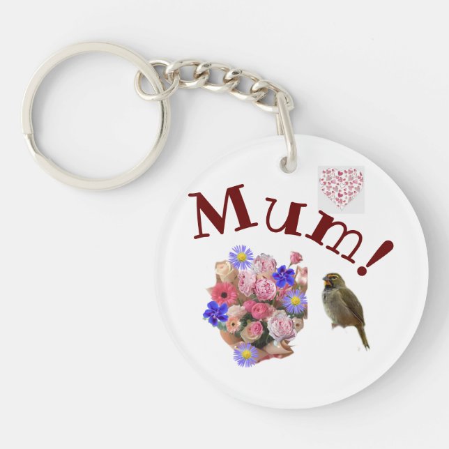 Acrylic Keychain Mum! (Front)