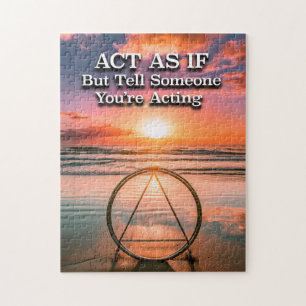 Act As If Recovery Slogan Sunrise Jigsaw Puzzle