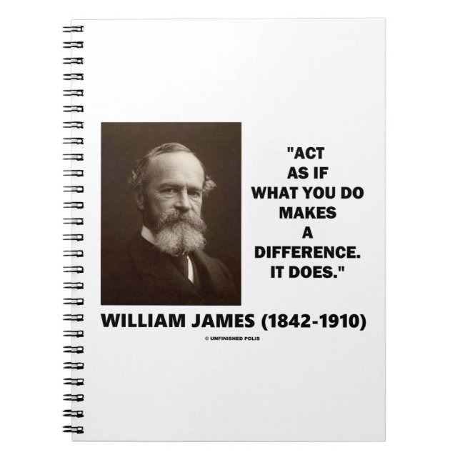 Act As If What You Do Makes A Difference James Qte Notebook (Front)
