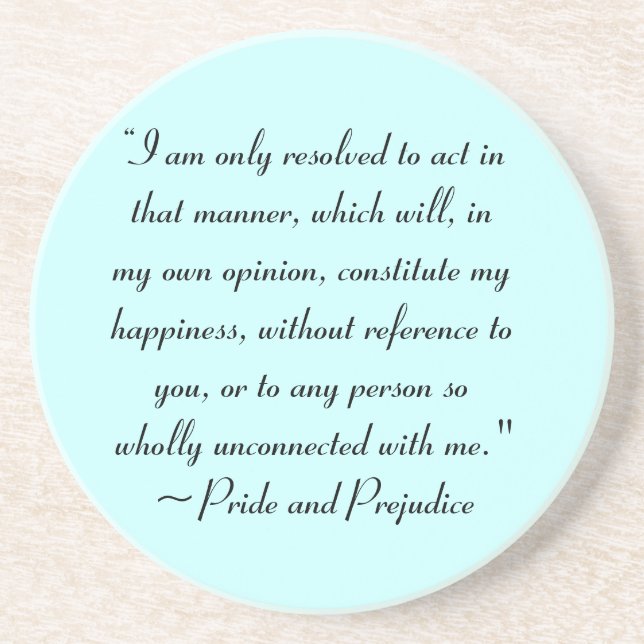 Act in Manner to Constitute Happiness Jane Austen Coaster (Front)
