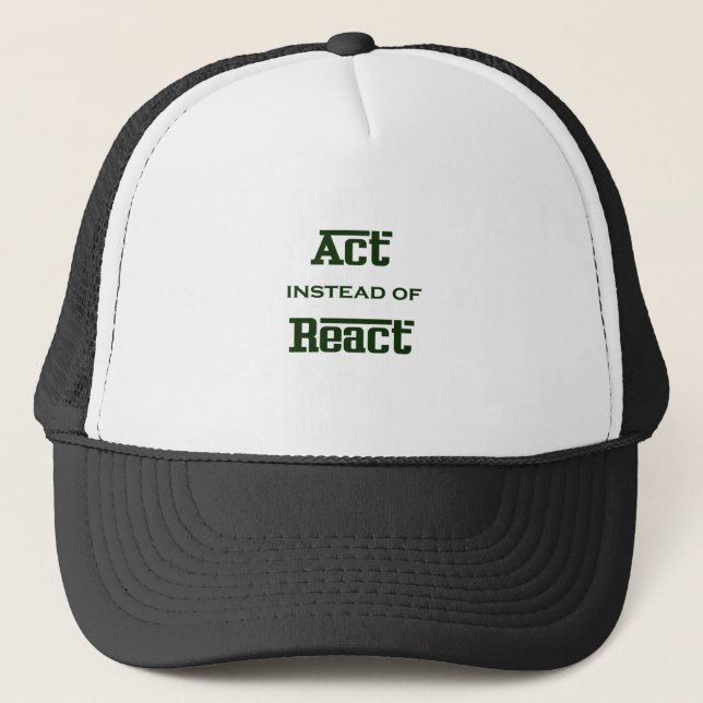 Act instead of React Trucker Hat (Front)
