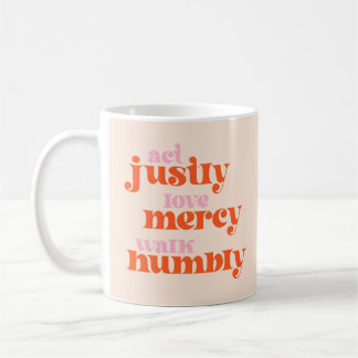 Act Justly, Love Mercy, Walk Humbly (retro mod) Coffee Mug