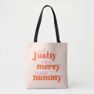 Act Justly, Love Mercy, Walk Humbly (retro mod) Tote Bag