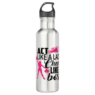 Act Like A Lady Cheer Like A Boss 710 Ml Water Bottle