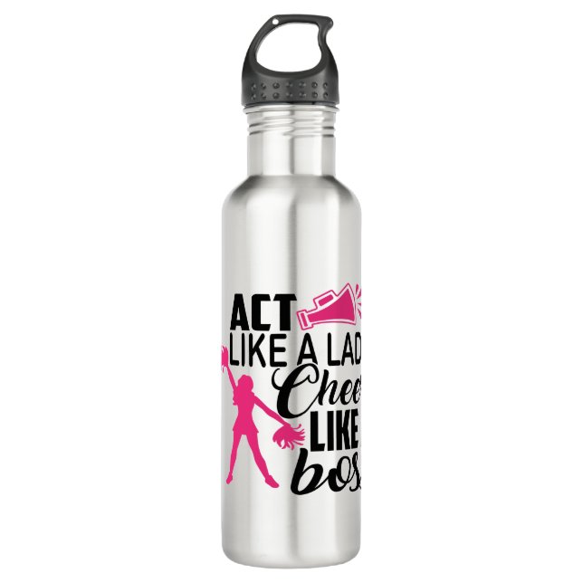 Act Like A Lady Cheer Like A Boss 710 Ml Water Bottle (Front)