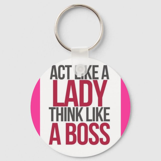 Act Like A lady Think Like a boss key chain (Front)