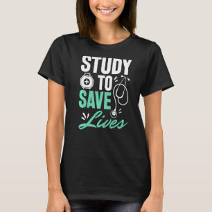 Act Like The Doctor You Want To Become Healthcare T-Shirt