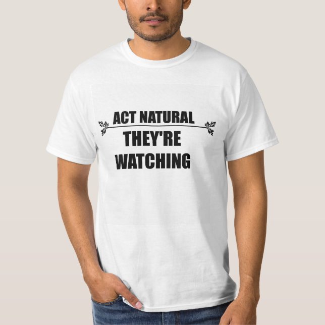 ACT NATURAL T-Shirt (Front)
