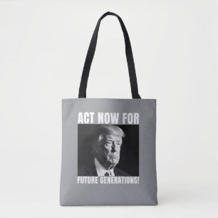 Act Now for Future Generations - Climate Awareness Tote Bag