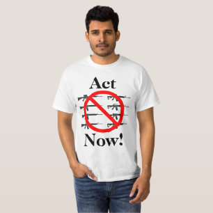 Act Now on Gun Control T-Shirt