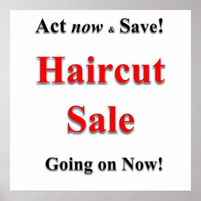 Act Now & Save Haircut Sale Poster Matte (Front)