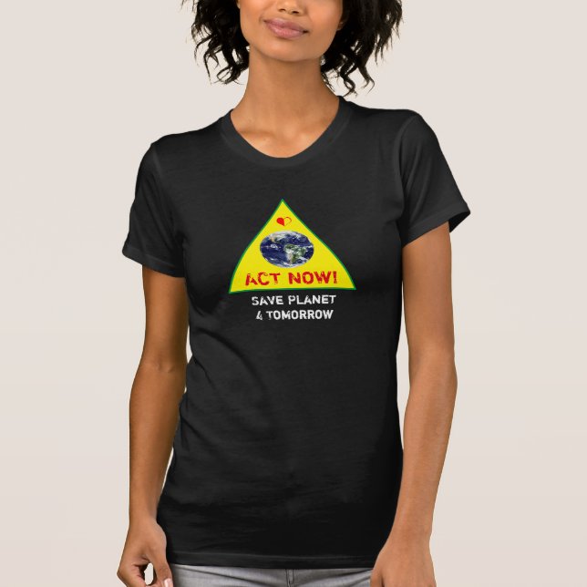 ACT NOW & Save Planet Climate rebellion Tee (Front)