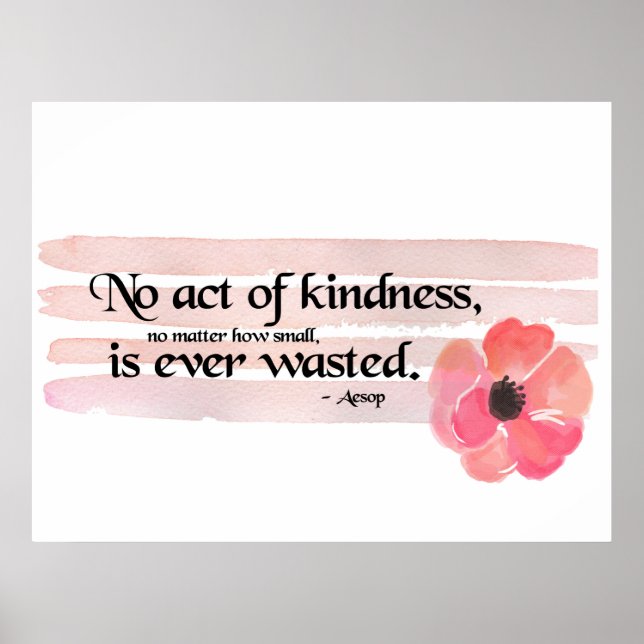Act of Kindness Quote Poster (Front)