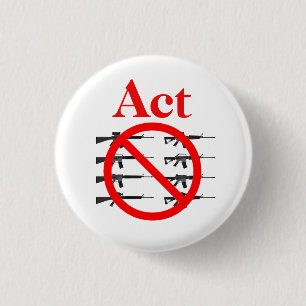 Act on Gun Control 3 Cm Round Badge