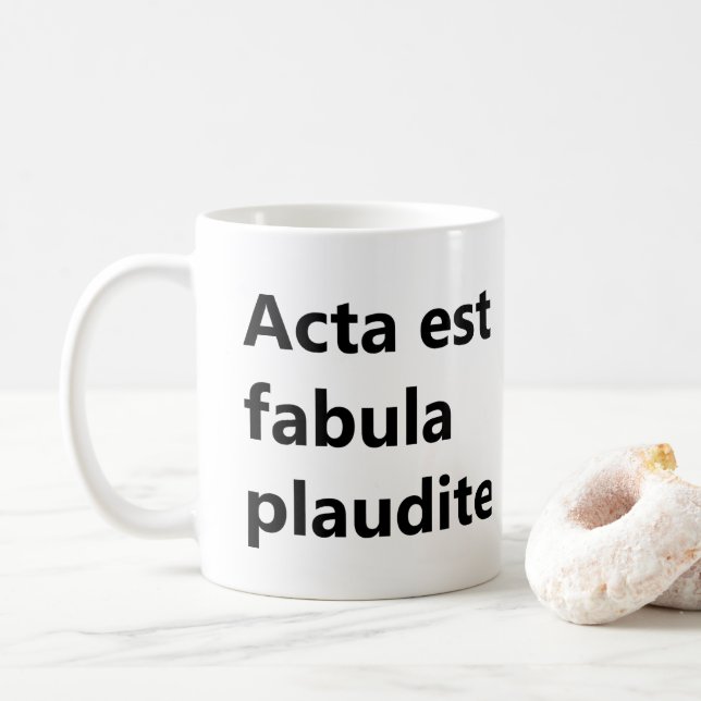 acta est fabula plaudite coffee mug (With Donut)