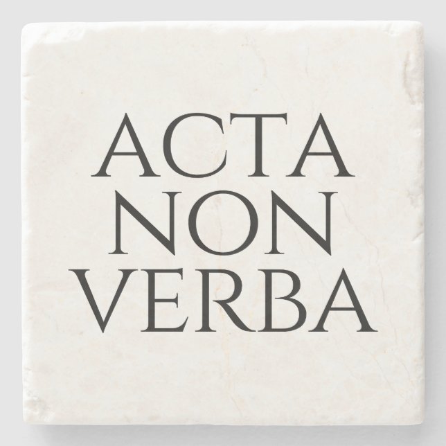 Acta Non Verba Stone Coaster (Front)