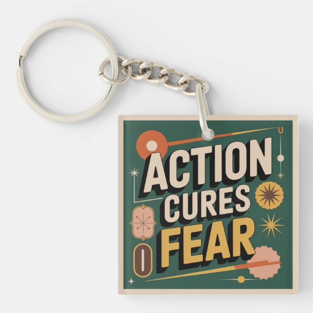 Action Cures Fear Key Ring (Front)