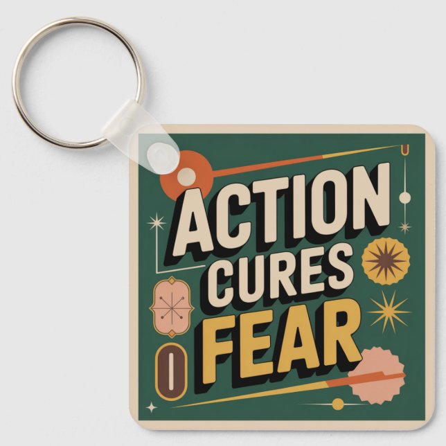 Action Cures Fear Key Ring (Front)