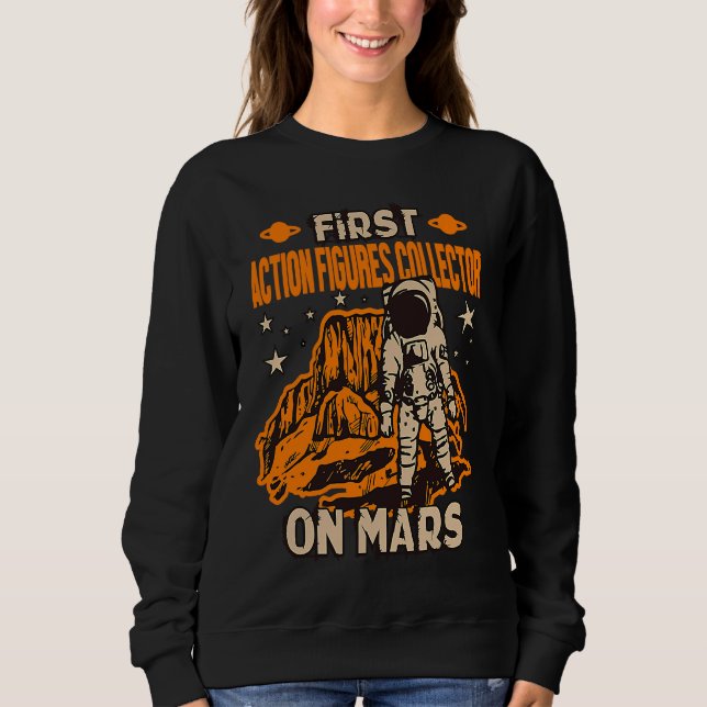 Action Figures Collector Astronaut Sweatshirt (Front)