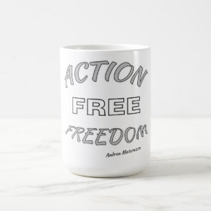 Action Free Freedom Coffee Mug