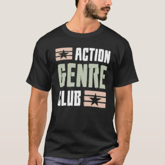 action genre club T-Shirt