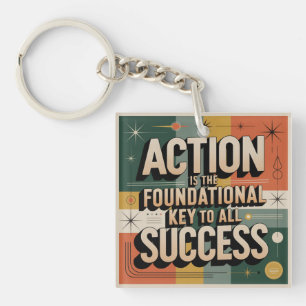 Action Is The Foundational Key To All Success Ring