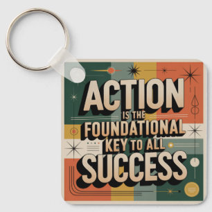Action Is The Foundational Key To All Success Ring