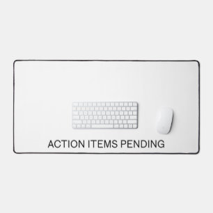 Action Items Pending   Large Professional Desk Mat