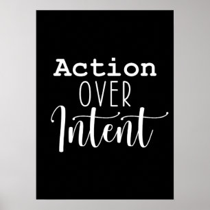 Action Over Intent - Gym, Hustle, Success Poster