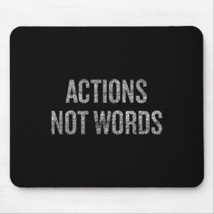 Actions Not Words Protest Resist Movement Mouse Mat