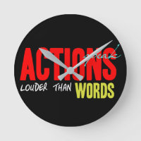 Actions Speak Louder