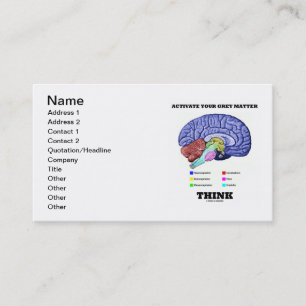 Activate Your Grey Matter Think (Brain Anatomy) Business Card