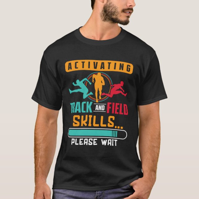 Activating Track And Field Ss Please Wait Athlete T-Shirt (Front)