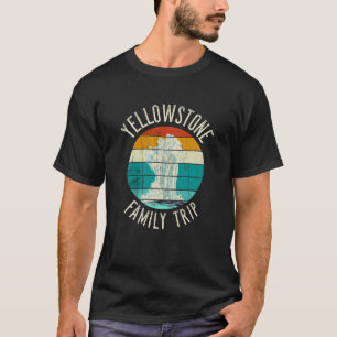 Active Geyser YELLOWSTONE Family Trip T-Shirt