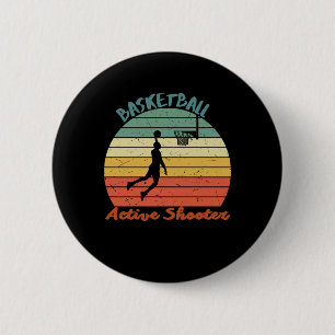 Active Shooter Basketball 8  6 Cm Round Badge